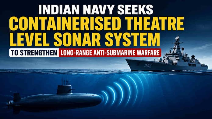 Indian Navy Containerised Theatre Level Sonar Indian Navy Sonar System